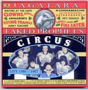 Jagatara – Faked Prophet's Circus (2004, CDr) - Discogs