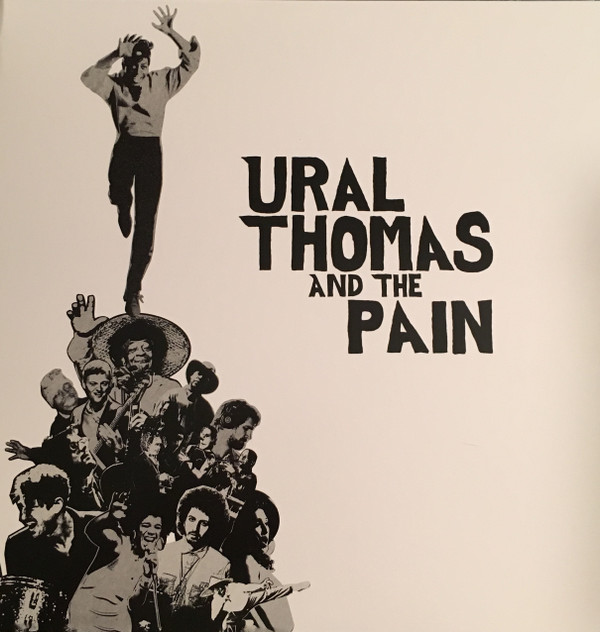 baixar álbum Ural Thomas And The Pain - Ural Thomas And The Pain