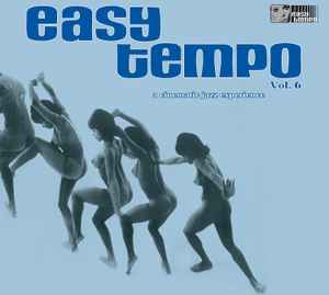 Various - Easy Tempo Vol. 6 (A Cinematic Jazz Experience)