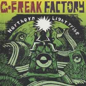 G-Freak Factory – Northern Light Tribe (2001, CD) - Discogs