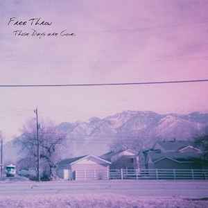 Free Throw - Those Days Are Gone album cover