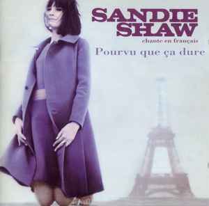 Sandie Shaw - Pourvu Que Ca Dure album cover