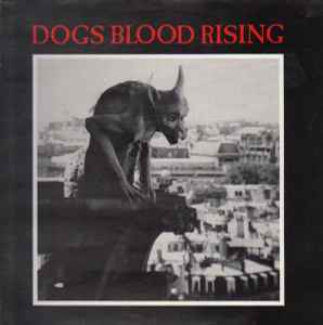Dogs Blood Rising - 93 Current 93
