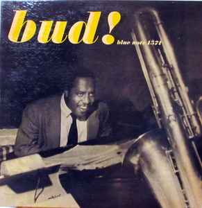 The Amazing Bud Powell, Vol. 3 - Bud! - Bud Powell
