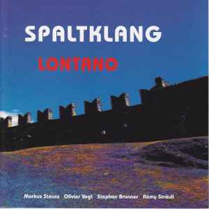 Spaltklang - Lontano album cover