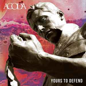 ACODA - Yours To Defend album cover