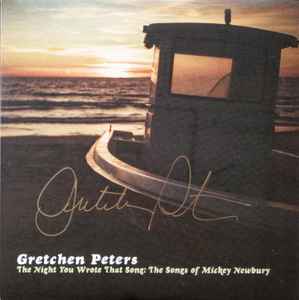 Gretchen Peters - The Night You Wrote That Song: The Songs Of Mickey Newbury album cover