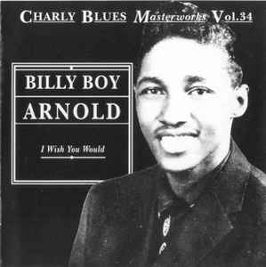 Billy Boy Arnold - I Wish You Would album cover