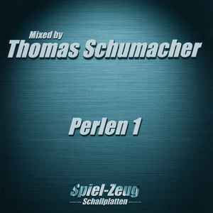Thomas Schumacher - Perlen 1