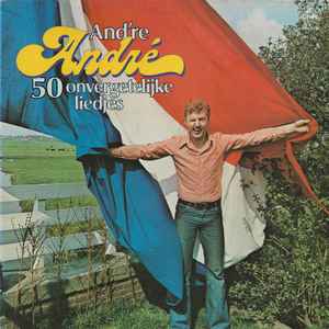 André van Duin - And're André (50 Onvergetelijke Liedjes)