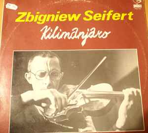Zbigniew Seifert - Kilimanjaro album cover