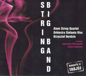 Atom String Quartet - String Big Band (Koncerty W Trójce) album cover