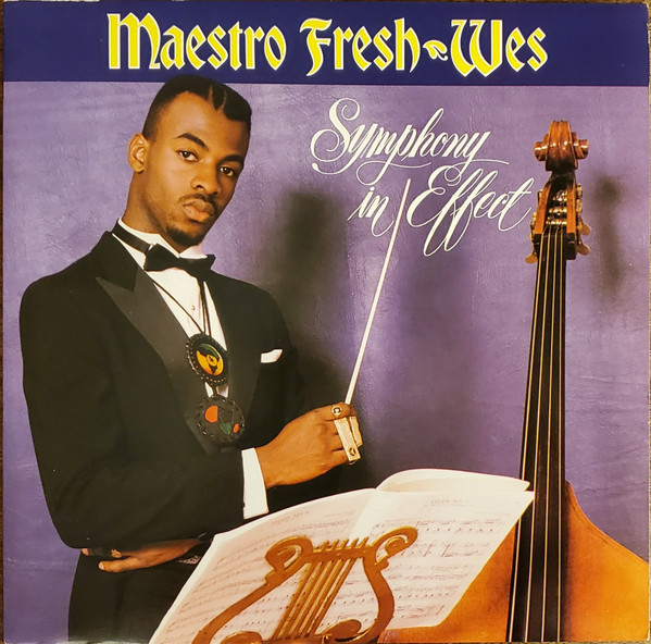 Maestro Fresh-Wes – Symphony In Effect (1989, Vinyl) - Discogs