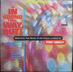 Perrey & Kingsley - The In Sound From Way Out!