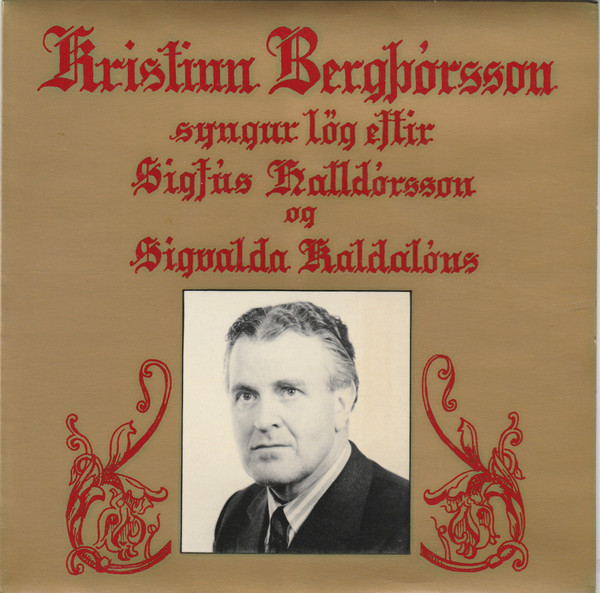 Album herunterladen Kristinn Bergþórsson - Syngur lög eftir Sigfús Halldórsson og Sigvalda Kaldalóns