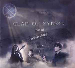 Clan Of Xymox – Live At Castle Party (2011, CD) - Discogs