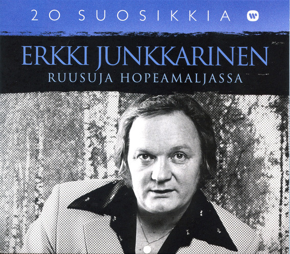 Erkki Junkkarinen – Ruusuja Hopeamaljassa (2013, CD) - Discogs