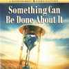 L. Ron Hubbard - Something Can Be Done About It