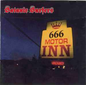 Satanic Surfers - 666 Motor Inn
