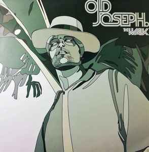 The Walk - Old Joseph
