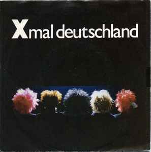 X Mal Deutschland - Schwarze Welt