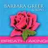 Barbara Greer & Sons - Breathtaking!