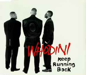 Keep Running Back - Whodini