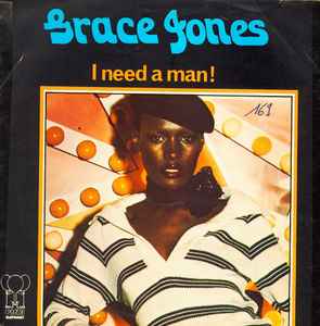 Grace Jones – I Need A Man! (1975, Pink Labels, Vinyl) - Discogs