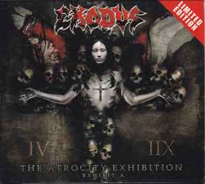 Exodus (6) - The Atrocity Exhibition - Exhibit A