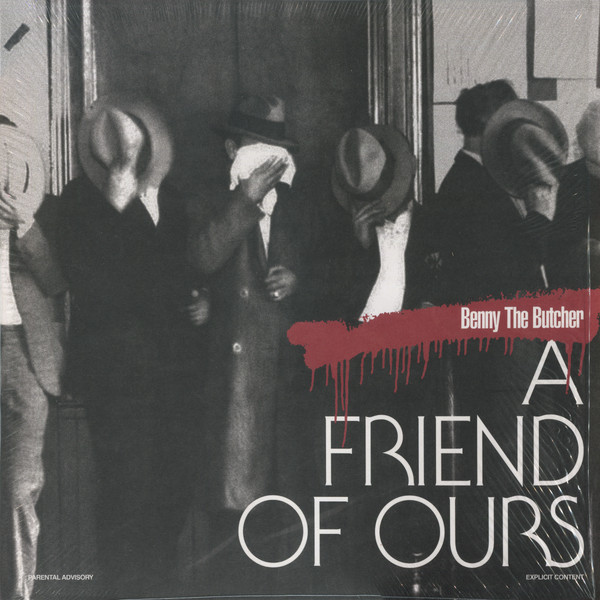 Benny The Butcher – A Friend Of Ours (2020, CD) - Discogs