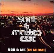 Sant & Matteo Esse - You And Me (In Miami) album cover