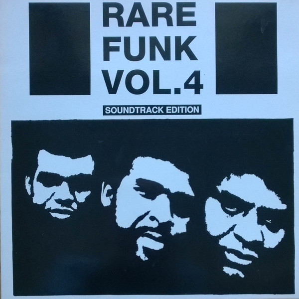 Rare Funk Vol. 4 - Soundtrack Edition (1993, Vinyl) - Discogs