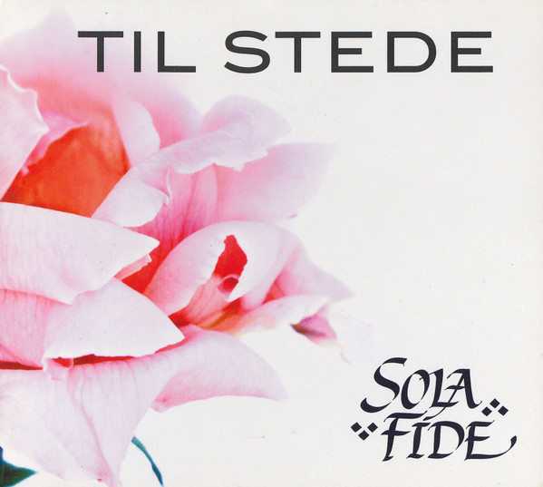 ladda ner album Sola Fide - Til Stede