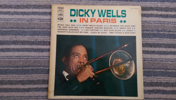 Dicky Wells His Orchestra – Dicky Wells In Paris (1967, Vinyl) - Discogs