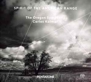 Oregon Symphony Orchestra - Spirit Of The American Range album cover