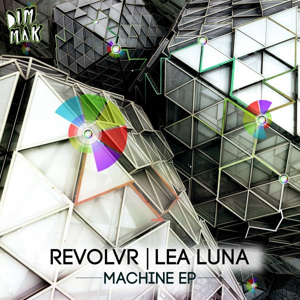 last ned album Revolvr Lea Luna - Machine EP