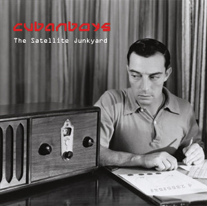 Album herunterladen Cuban Boys - The Satellite Junkyard