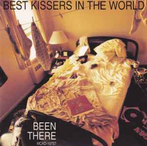 Been There - Best Kissers In The World