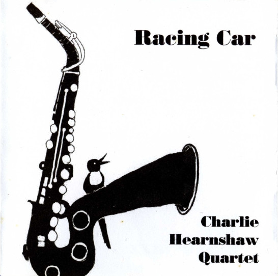 lataa albumi Charlie Hearnshaw Quartet - Racing Car