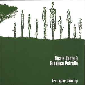 Free Your Mind EP - Nicola Conte & Gianluca Petrella