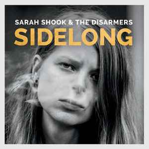 Sarah Shook And The Disarmers - Sidelong album cover