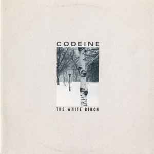 Codeine - The White Birch album cover