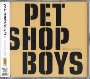 Pet Shop Boys – Home And Dry (2002, CD) - Discogs