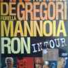 Pino Daniele, Francesco De Gregori, Fiorella Mannoia, Ron (16) - In Tour
