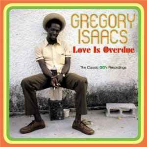 Gregory Isaacs - Love Is Overdue: The Classic GG's Recordings album cover