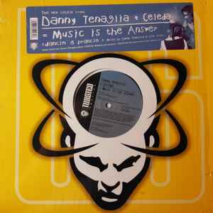 Danny Tenaglia - Music Is The Answer (Dancin' And Prancin')