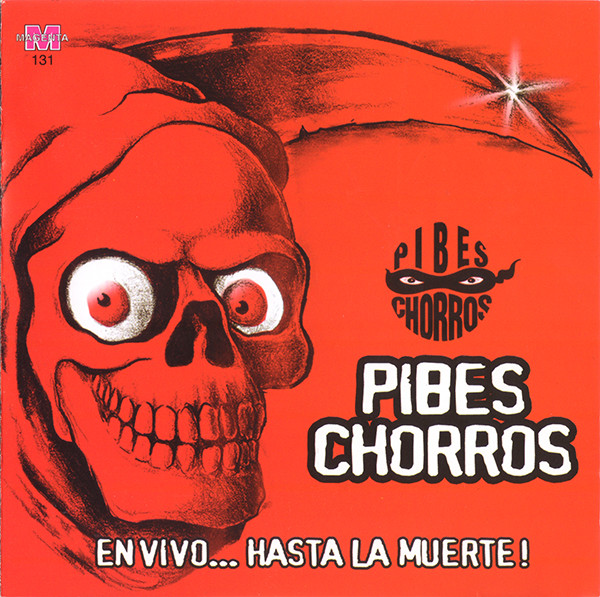 En vivo hasta la muerte! by Pibes Chorros (Album, Cumbia villera):  Reviews, Ratings, Credits, Song list - Rate Your Music