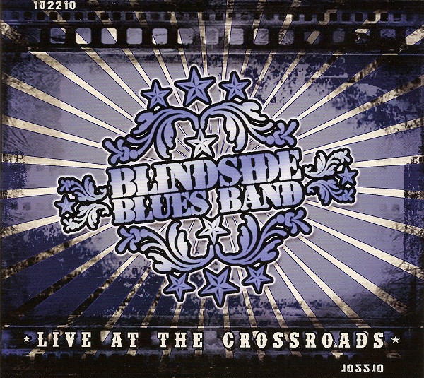 Blindside Blues Band – Live At The Crossroads (2012, DVD) - Discogs