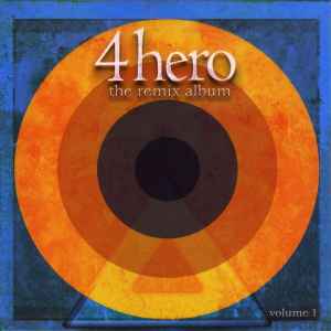 The Remix Album, Volume 1 - 4 Hero