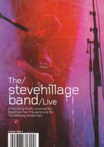 Steve Hillage Band - Live At The Gong Family Unconvention November 2006 At The Melkweg Amsterdam